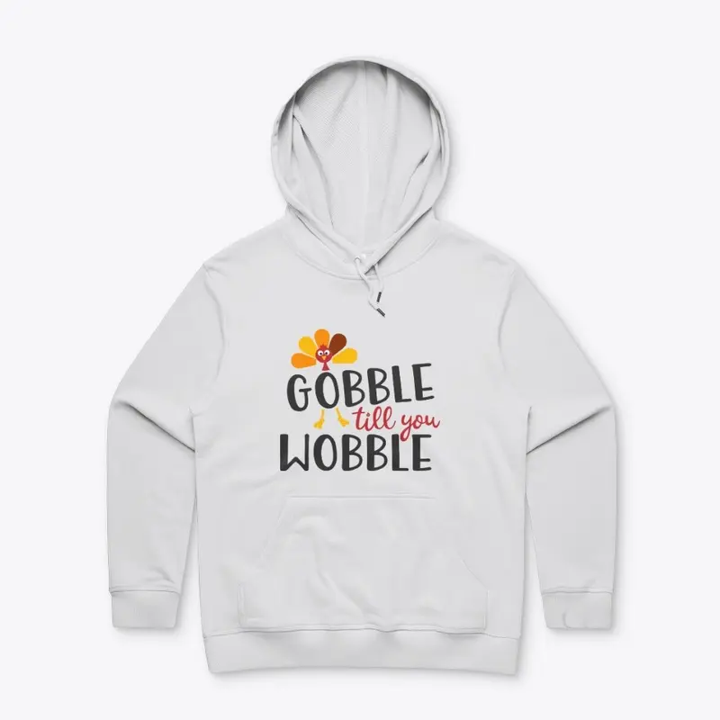 Gobble till you Wobble