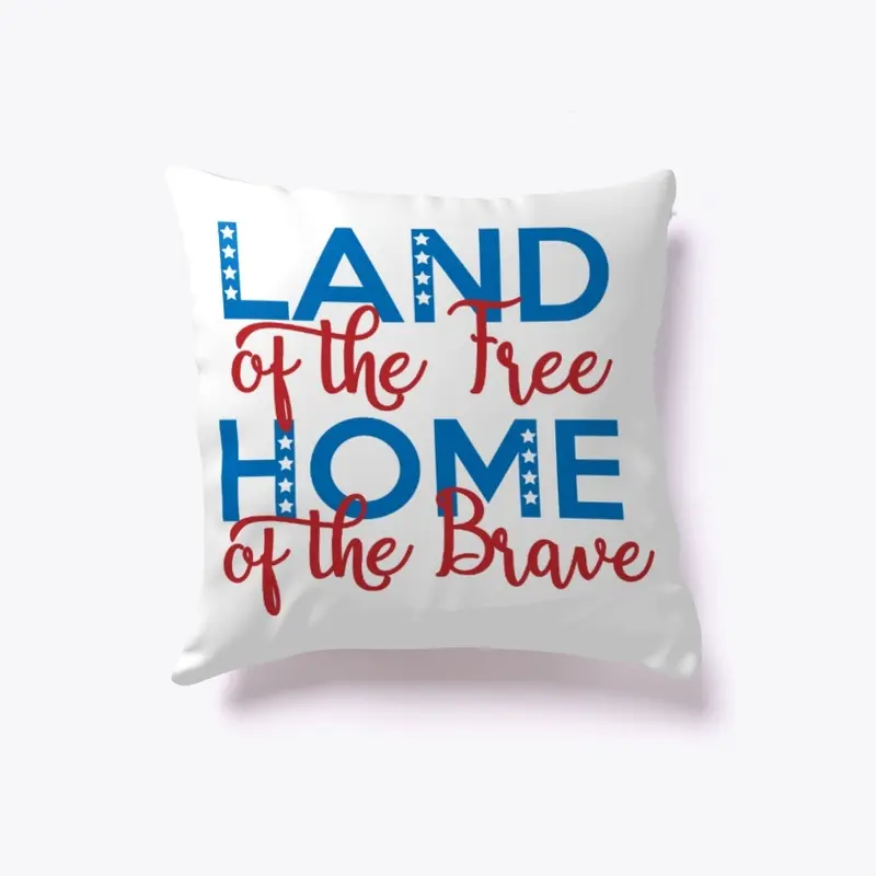 Land of the free home of the brave 3