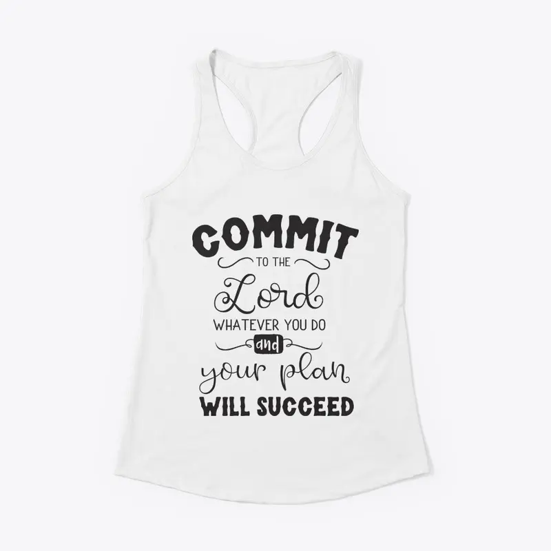 Commit to the Lord