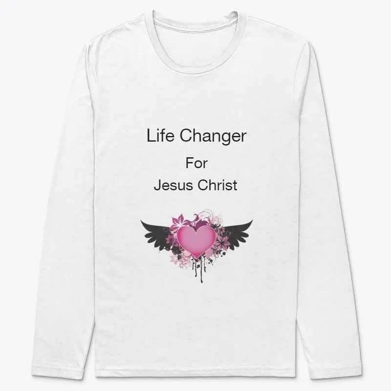 Life Changer For Jesus Christ