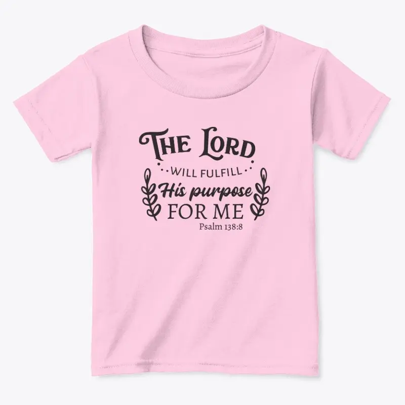 The Lord Will Fulfill His Purpose