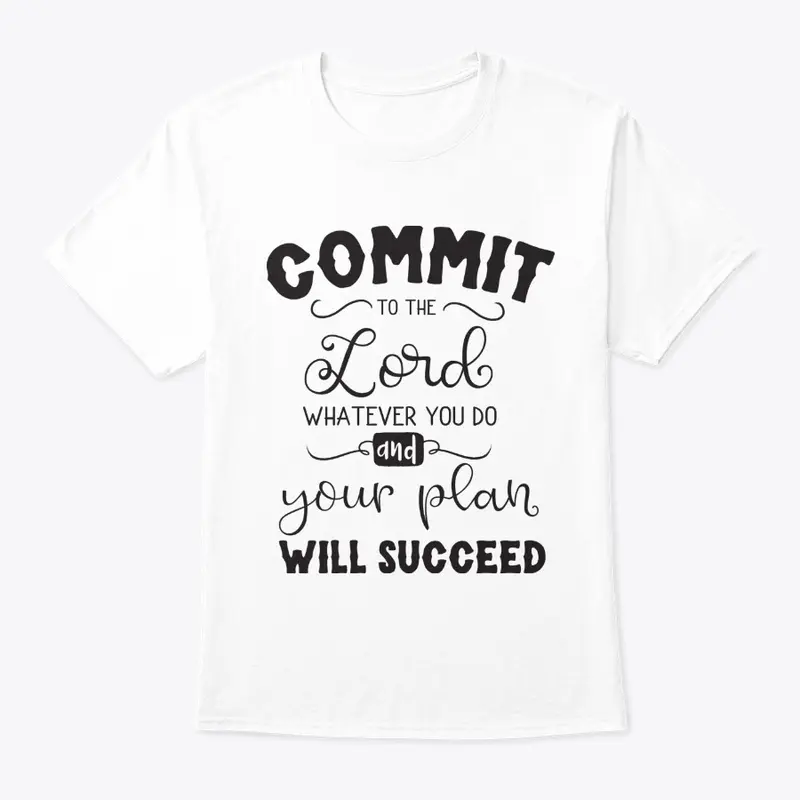 Commit to the Lord